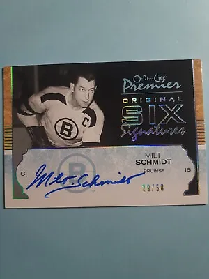 Milt Schmidt Certified Signature Limited /50 OPC Premier Original Six Signatures • $316.74