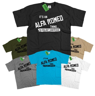 Mens It's An Alfa Romeo Thing... You Wouldn't Understand T Shirt Classic Retro • £12.99