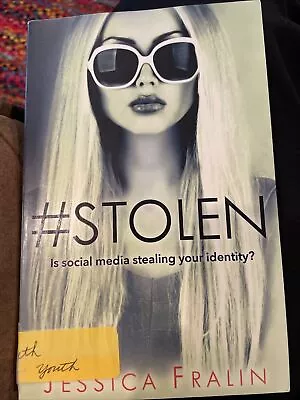 Stolen : Is Social Media Stealing Your Identity? By Jessica Fralin (2015 Trade • $5.99