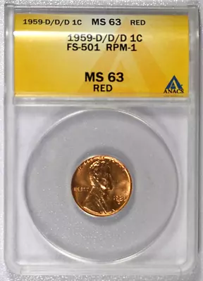 1959-D/D/D ANACS MS63RED RPM FS-501 RPM-1 Lincoln Cent - CONECA Top 100 Coin • $34.99