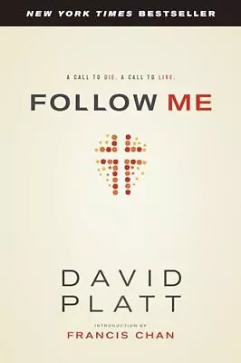 Follow�Me: A Call To Die. A Call To Live. • £15.72