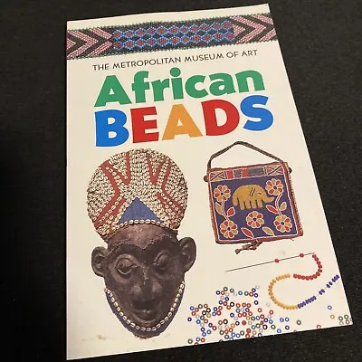 AFRICAN BEADS: A BOOK By Metropolitan Museum Of Art • $10