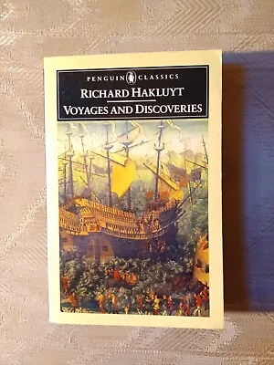 Voyages & Discoveries By Richard Hakluyt 1985 Penguin Classics Paperback... • $12