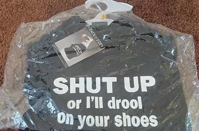 Shut Up Or I'll Drool On Your Shoe Dog Shirt Zack And Zoey Size Large • $18