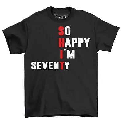 So Happy I'm Seventy 70th Birthday Men's T-Shirt Top Gift For Men Funny Shirt • £11.95