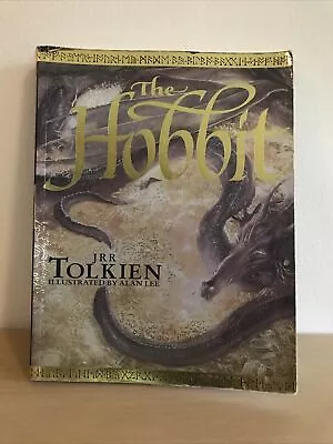 The Hobbit - Or There And Back Again J R R Tolkien Alan Lee Illustrated • £9.99