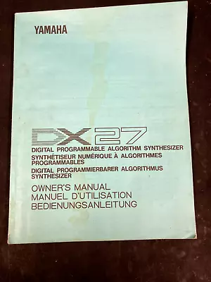 Yamaha Dx27 Digital Synthesizer Original Owner's Manual • $42.81