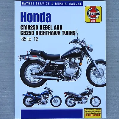 1985-2016 Honda Rebel CMX CB250 CB 250 Nighthawk HAYNES REPAIR MANUAL 2756 • $36.95