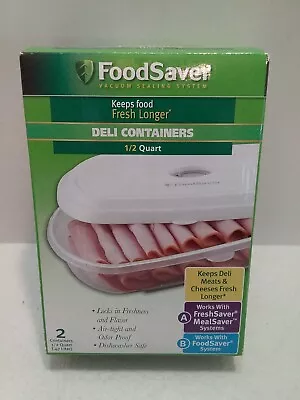 $30 • Buy New 2 FoodSaver 1/2 Quart Vacuum Seal DELI Containers Meal Prep 132759