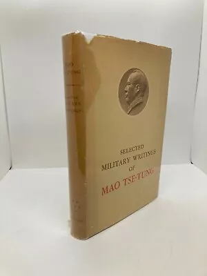 1966 1st Edition/2nd Printing  SELECTED MILITARY WRITINGS OF MAO TSE-TUNG   • $25