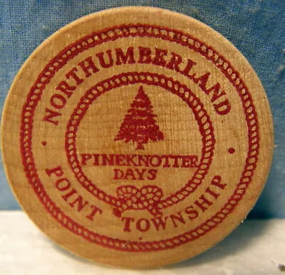 ** 1973 - PINEKNOTTER DAYS - WOODEN NICKEL -- 2nd Year Of Festival - MINT • $3.88