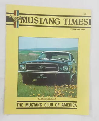 Mustang Times Magazine February 1981 Vol. 5 Num. 2  Mustang Club Of America  • $14.61