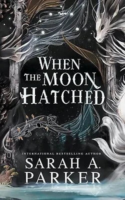 When The Moon Hatched By Sarah A Parker: Paperback • $22.95