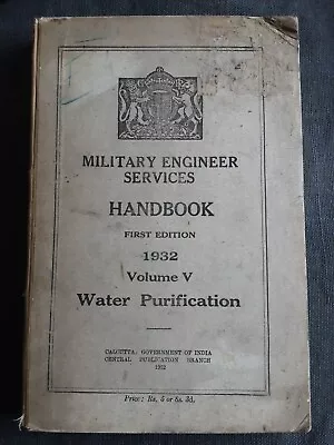 MILITARY ENGINEER SERVICES HANDBOOK VOLUME V Water Purification 1932 India • $60