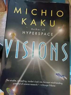 Visions By Michio Kaku  Pb How Science Will Revolutionize The 21st C • $6.20