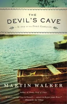 Martin Walker The Devil's Cave (Paperback) Bruno Chief Of Police Series • $31.25