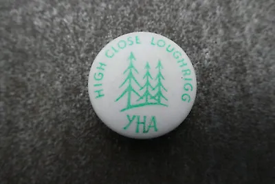 High Close Loughrigg Youth Hostel YHA Pin Badge Button (L42B) • £4.49