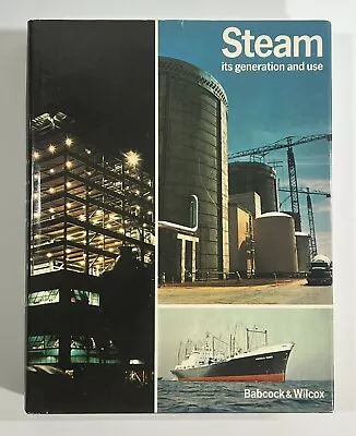 Steam Its Generation And Use 38th Edition 1972 Babcock & Wilcox • $29.95