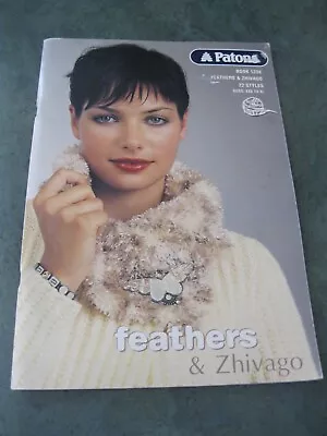 Patons: Feathers & Zhivago : Book No. 1238: Sizes XXS-XL: 22 Styles: Knitted : • $3