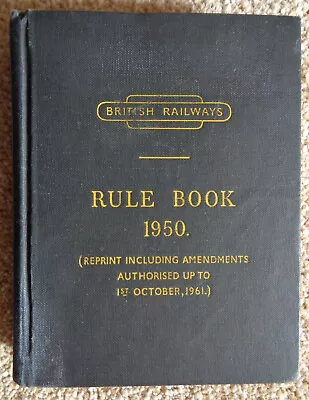 British Railways RULE BOOK 1950 Reprint October 1961 • £0.99