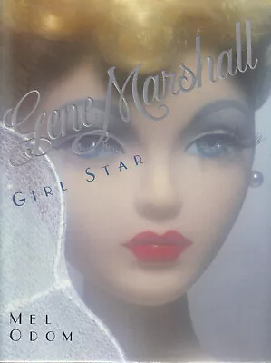 GENE MARSHALL: Girl Star By MEL ODOM & MICHAEL SOMMERS (2000 Hardcover) • $28