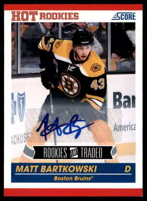 Matt Bartkowski Rookie Card 2010-11 Score Signatures #654  • $15