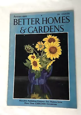 Vintage Better Homes And Gardens Magazine August 1932 Vase Of Sunflowers Cover • $5.99