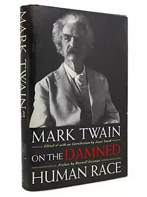 Mark Twain On The Damned Human Race - Hardcover By Twain Mark - GOOD • $4.08