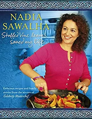 Stuffed Vine Leaves Saved My Life Hardcover Nadia Sawalha • $8.69