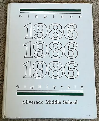 Silverado Middle School In Napa CA 1986 86 Yearbook • $14.99