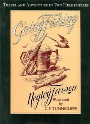 Going FishingNegley Farson • £2.35