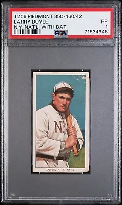 1909-11 T206 Larry Doyle N.Y. Nat'l W/ Bat Piedmont 350-460/42 PSA 1 #71834648 • $208.29