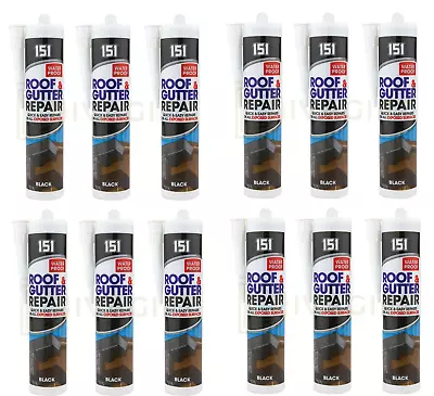 £19.73 • Buy 12 X 151 Roof And Gutter Sealant