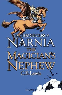 The Magician's Nephew (The Chronicles Of Narnia Modern Book 1) By C. S. Lewis • £2.55