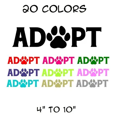 ADOPT Paw Sticker Vinyl Decal - Dog Cat Pet Puppy  Wall Decor Car Window • $2.49