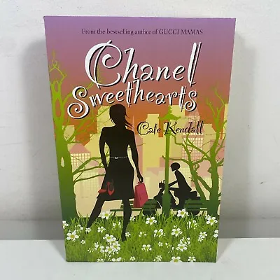 Chanel Sweethearts By Cate Kendall (Large Paperback 2010) • $15.95