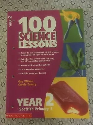 100 Science Lessons: Year 2 - Scholastic • £2.50