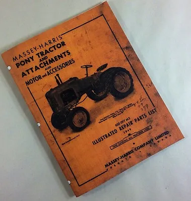 Massey-Harris Pony Tractor & Attachments Illustrated Repair Parts List Manual • $15.87