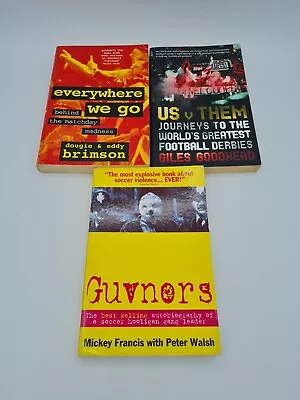 Football Hooligan Books X 3 Guvnor- Mickey Francis Everywhere We Go - Brimson • £5.99