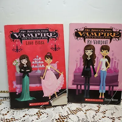 Lot Of 2 MY SISTER THE VAMPIRE Love Bites + Re-Vamped. Sienna Mercer Girl Novels • $5.25