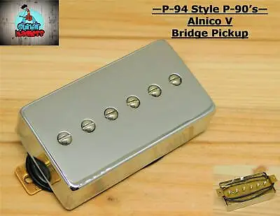 P-94 Style Humbucker Sized P-90 Bridge Pickup Chrome ( Alnico 5 ) • $20.85