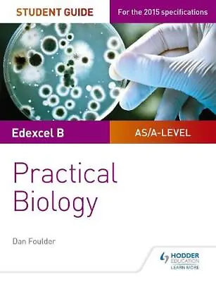 Edexcel A-level Biology Student Guide: Practical Biology (Edexcel As/A2 Biology) • £14.39