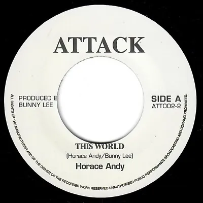 Horace Andy – This World VINYL 7  MINT ROOTS DUB Attack ATT002 • £9.99