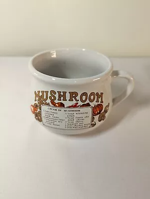 Vintage Cream Of Mushroom Soup Recipe Bowl Cup Mug Glazed Used • $9.99