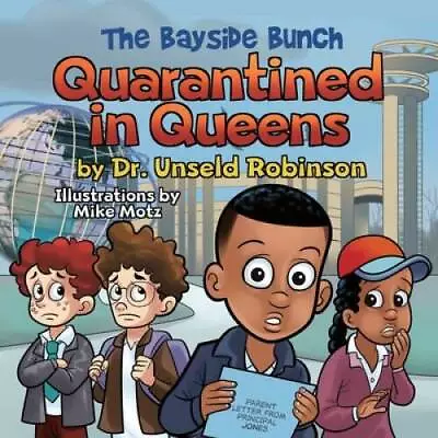 The Bayside Bunch Quarantined In Queens - Paperback - VERY GOOD • $9.41