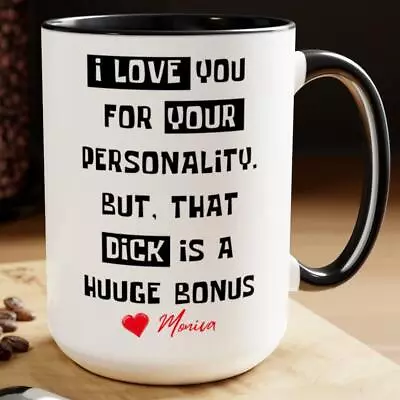 I Love You For Your Personality But That Boyfriend Mug Funny Boyfriend Gift F • $16