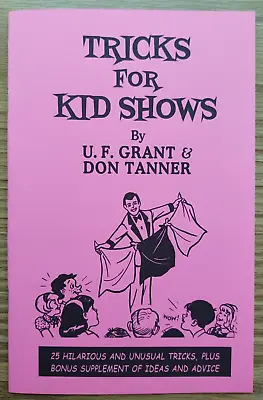Tricks For Kid Shows By U. F. Grant And Don Tanner • $8