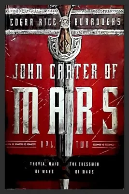 Edgar Rice Burroughs - John Carter Of Mars Vol. 2 - Softcover 1st PRINT 2012 • $11.99