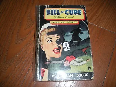 Kill Or Cure William Francis TVBoardman #111 Denis McLoughlin Cover Art G+ OW Pg • $10.83