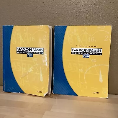 Saxon Math 5/4 SET Homeschool Textbook And Solutions Manual • $70